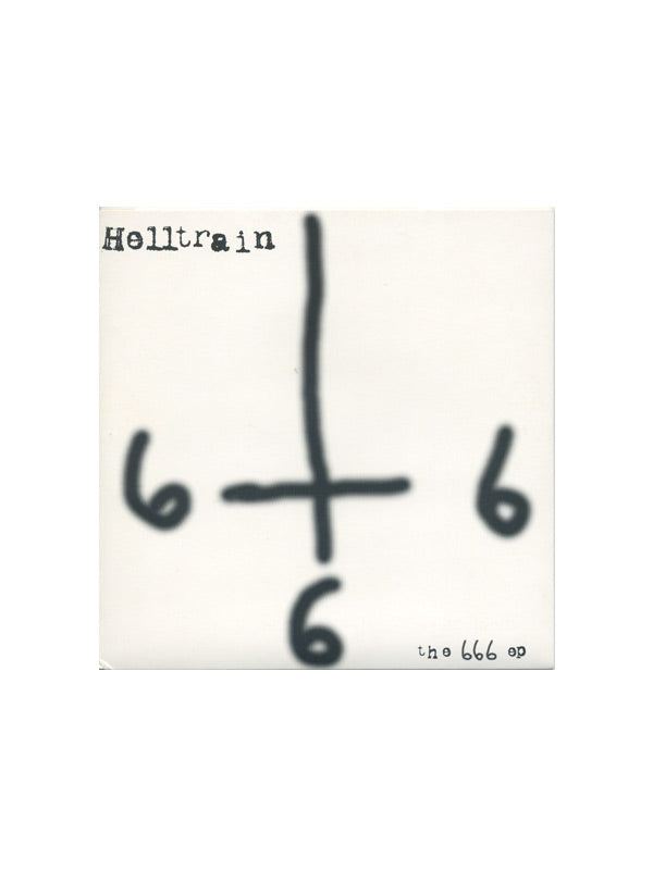 Helltrain- Route Six Six Six 7"