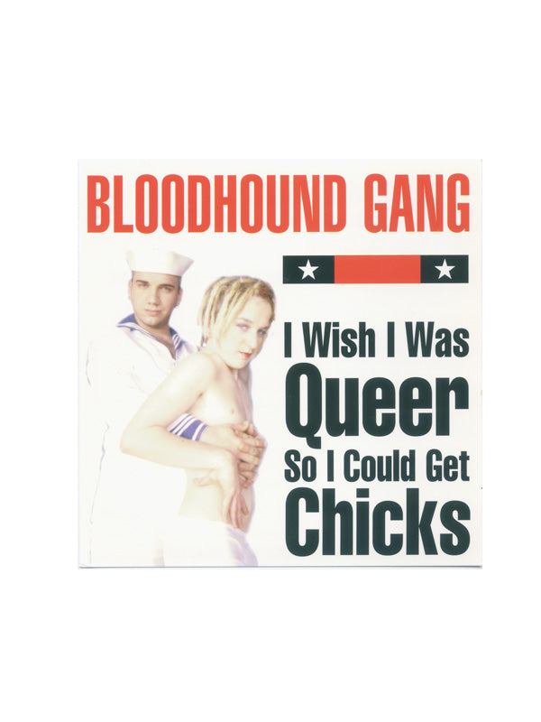 1997 I Wish I Was Queer So I Could Get Chicks Postcard