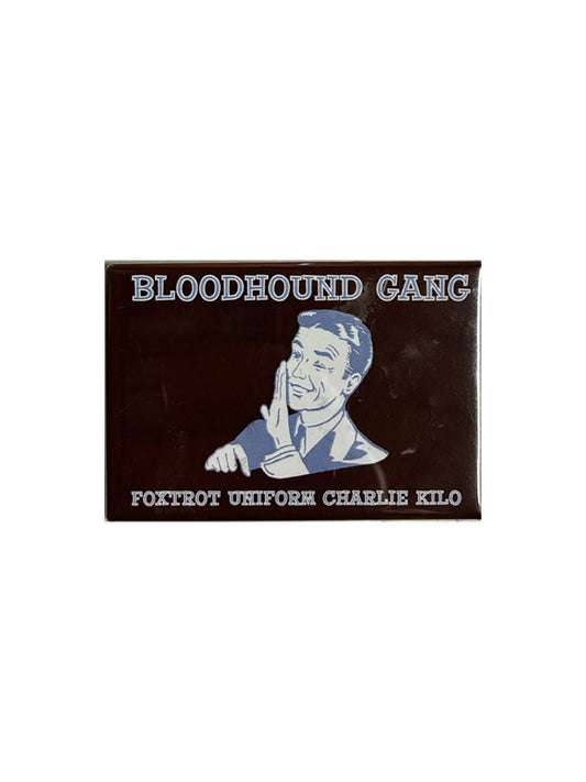 2005 Foxtrot Uniform Charlie Kilo magnet